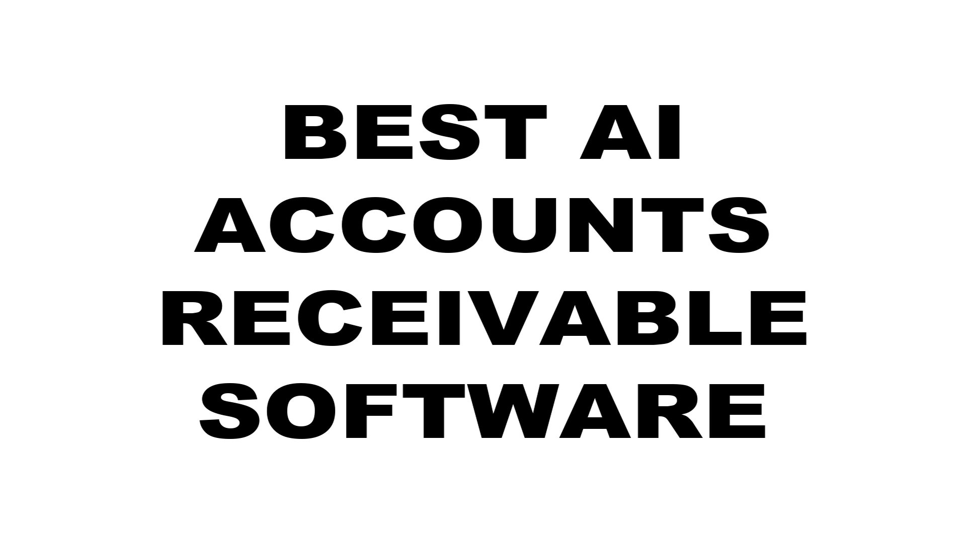 Best AI Software for Accounts Receivable for Manufacturers and Distributors (2026)